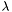 $\lambda$